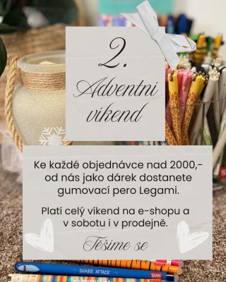 Máme tu další adventní víkend🎄 a s tím dárečky k Vašim objednávkám 🎁 2️⃣. adventní víkend budou pro Vás gumovací pera od...